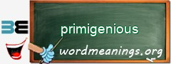 WordMeaning blackboard for primigenious